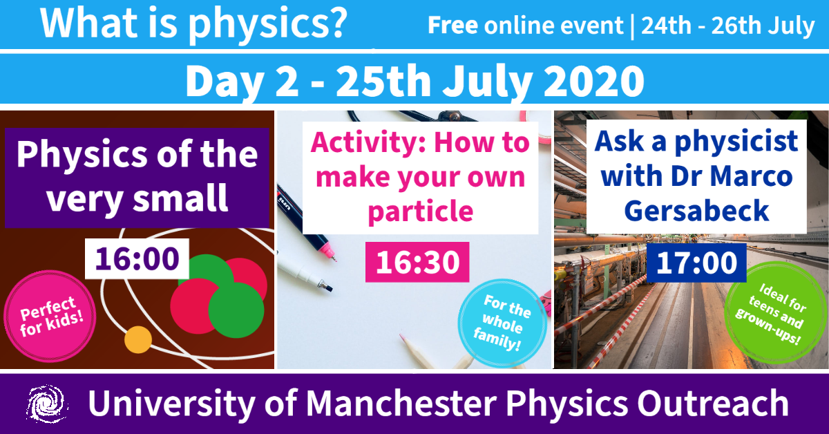 UoMPhysOutreach's tweet photo. Hope you enjoyed Day 1 of our #whatisphysics free online event! Here's what's in store for Day 2! 🎉⚛️#physicsathome https://t.co/pX1c45GQGu