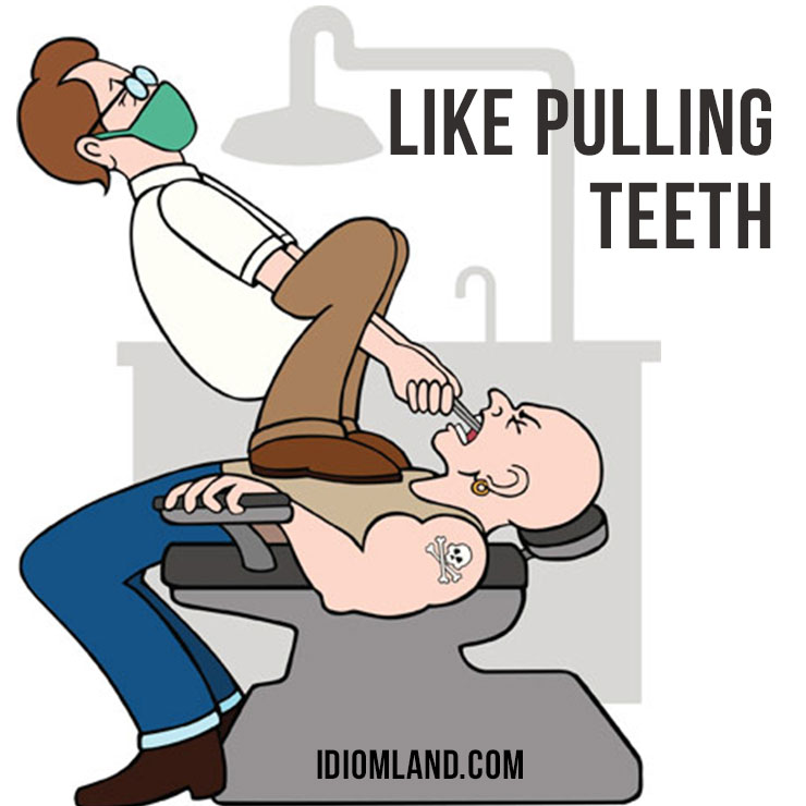 idiomland's tweet photo. Hello everybody! Our #idiom of the day is “Like pulling teeth,” which means “very difficult.”

Special offer! Get 40% off our idiom dictionary and other dictionaries! Coupon code: 40OFF (use at checkout) - https://t.co/32JYsRdzkA

#english #idioms #likepullingteeth https://t.co/BQbyu68cFd