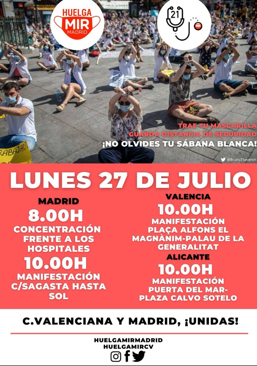 huelgamirmadrid's tweet photo. 27.07.20.
C. VALENCIANA Y C. MADRID unidas.
Traer una sábana blanca para teñir la Puerta del Sol y visibilizar el problema de las camas calientes. VITAL RESPETAR LA DISTANCIA DE SEGURIDAD y acudir con mascarilla y bata. ¡Ni un paso atrás! #huelgaMIR #ConvenioMIRYa @huelgamircv https://t.co/xA9ubOZVwh