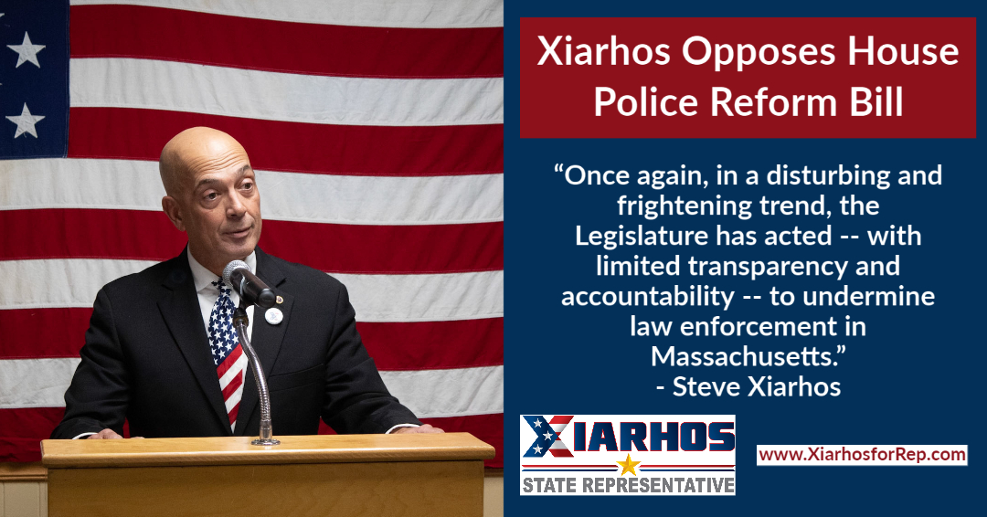 Steve Xiarhos Opposes House Police Reform Bill:--

"Once again, in a disturbing and frightening trend, the Legislature has acted -- with limited transparency and accountability -- to undermine law enforcement in Massachusetts."

Read More:  ow.ly/n1yZ50AHWhM

#mapoli #magop
