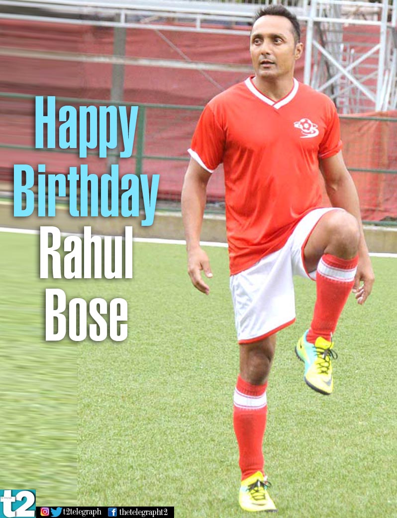 T2 wishes the irrepressible and extremely articulate Rahul Bose a very happy birthday. 