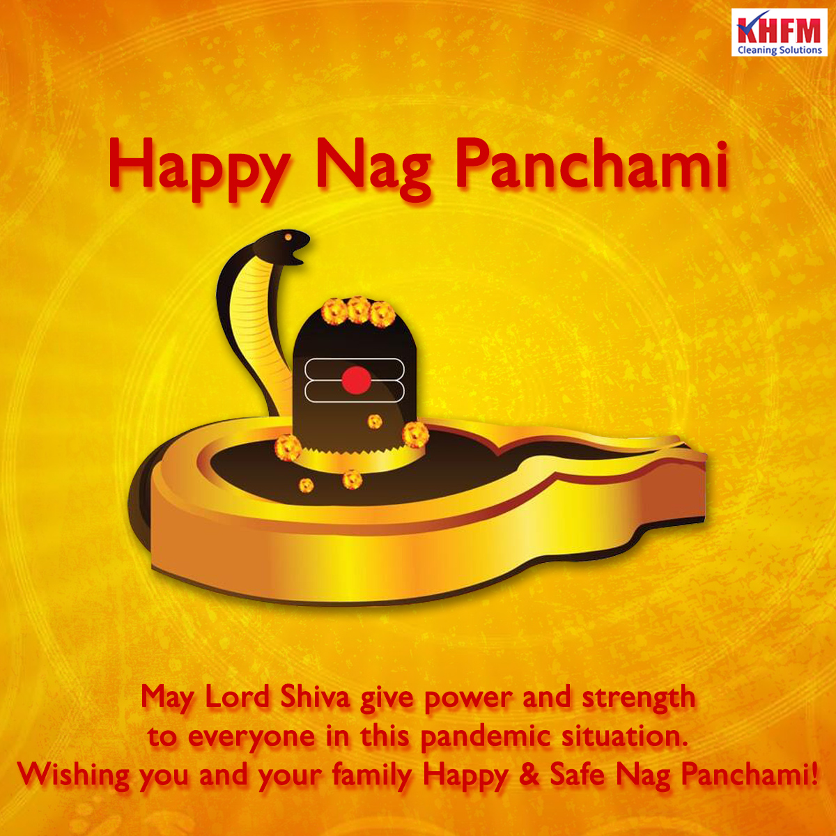 KHFMCleaning's tweet photo. May Lord Shiva give power and strength to everyone in this pandemic situation.
Wishing you and your family Happy &amp; Safe Nag Panchami!
Call us now 9987574333 for cleaning your home
Or Book our services on https://t.co/BUWxogkiTR
#HappyNagPanchami #StayHome #StaySafe #KHFMCLEANING https://t.co/ZGyYwhvvsZ