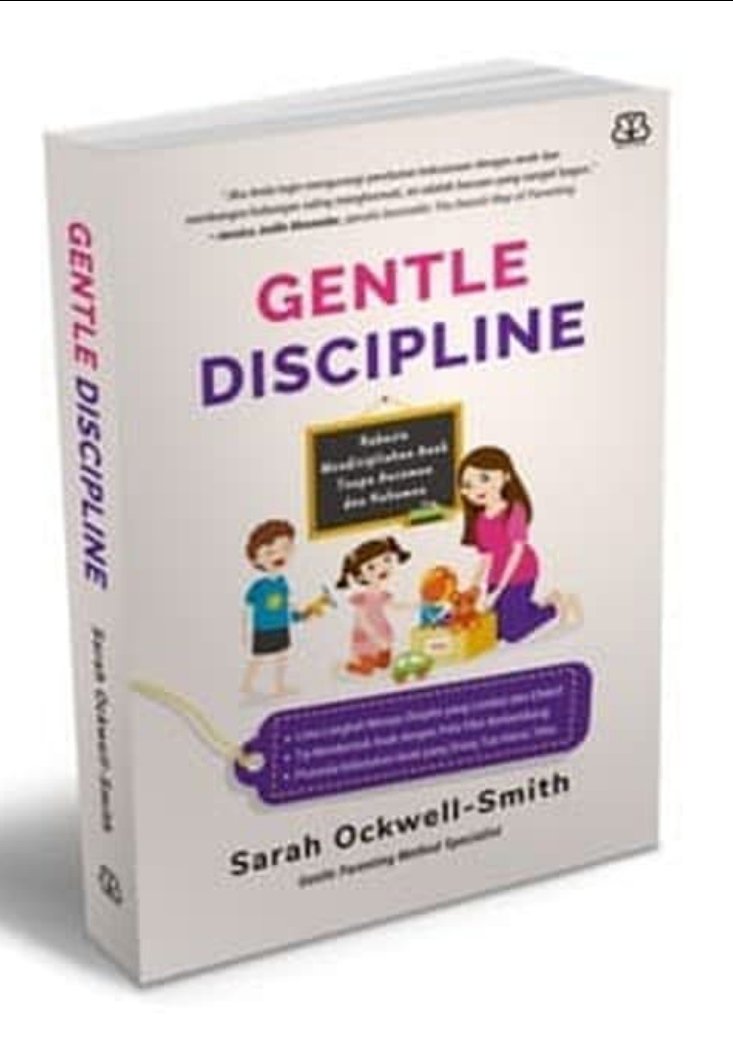 Dua buku parenting terjemahanku yg berkaitan dg bahasan ini: The Montessori Toddler dan Gentle Discipline. Terbitan Bentang Pustaka. Jangan beli bajakan ya.
