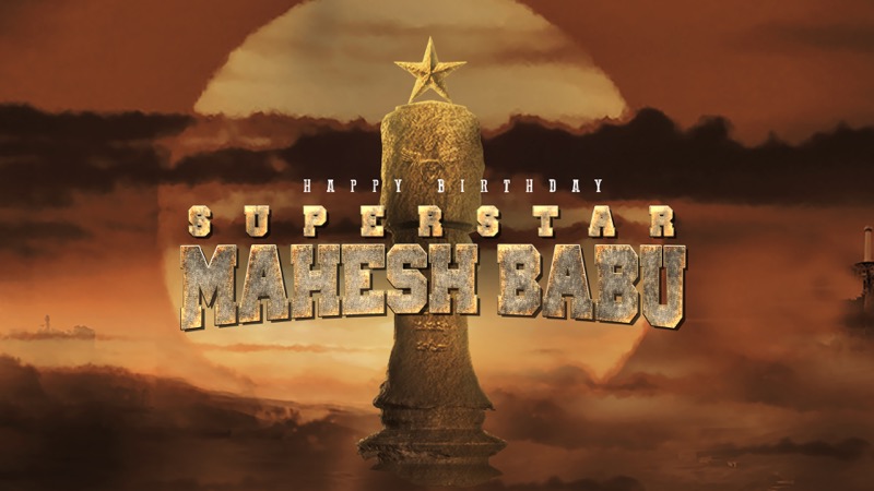 Advance Happy Birthday Mahesh Babu  From Dulquer Salmaan Fans   