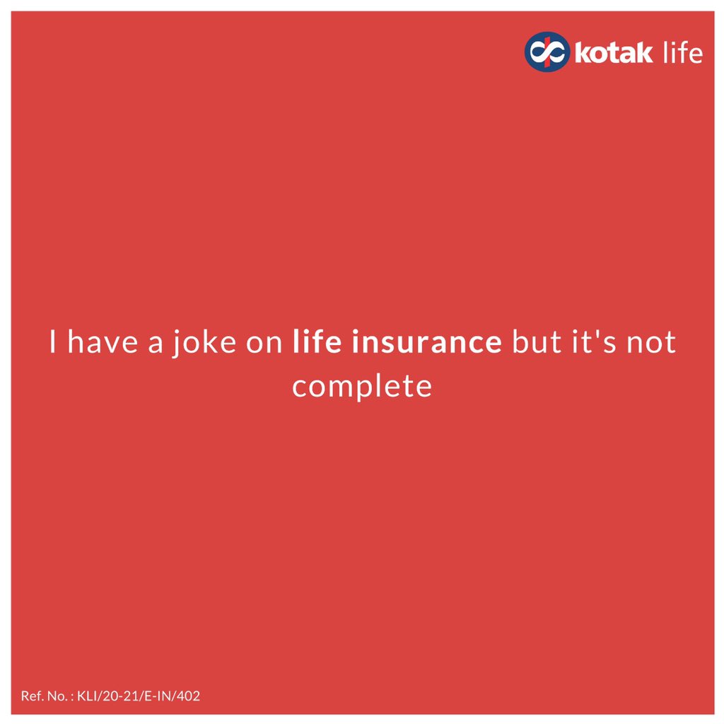 Kotak_Life's tweet photo. Well life is no joke, so we suggest you to opt for #PooraPlan! #KotakLife #IHaveAJoke #TrendingNow #TrendingFormat #TopicalSpot #wehaveajoke https://t.co/yFWrLy0e0x