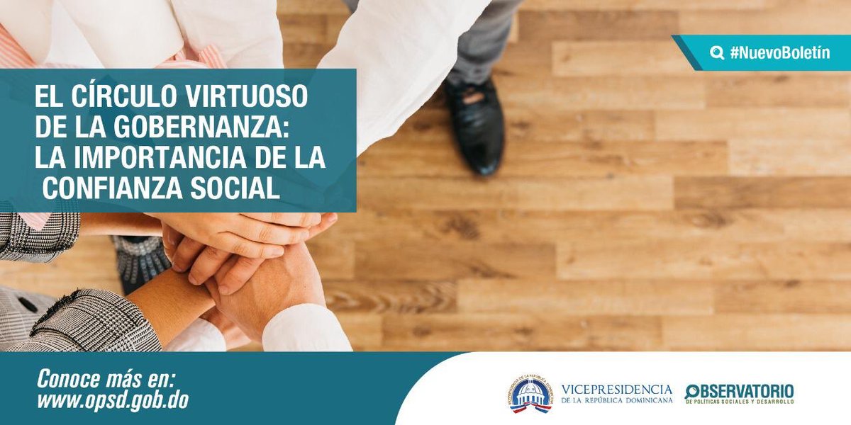 EnfoqueSocialDO's tweet photo. 📬 Ya está disponible en nuestro portal el nuevo #BoletínOPSD. Allí analizamos la «El círculo virtuoso de la gobernanza: la importancia de la confianza social». Léelo en nuestro portal: https://t.co/IR2hiDpCxS https://t.co/qDOql7PlGB