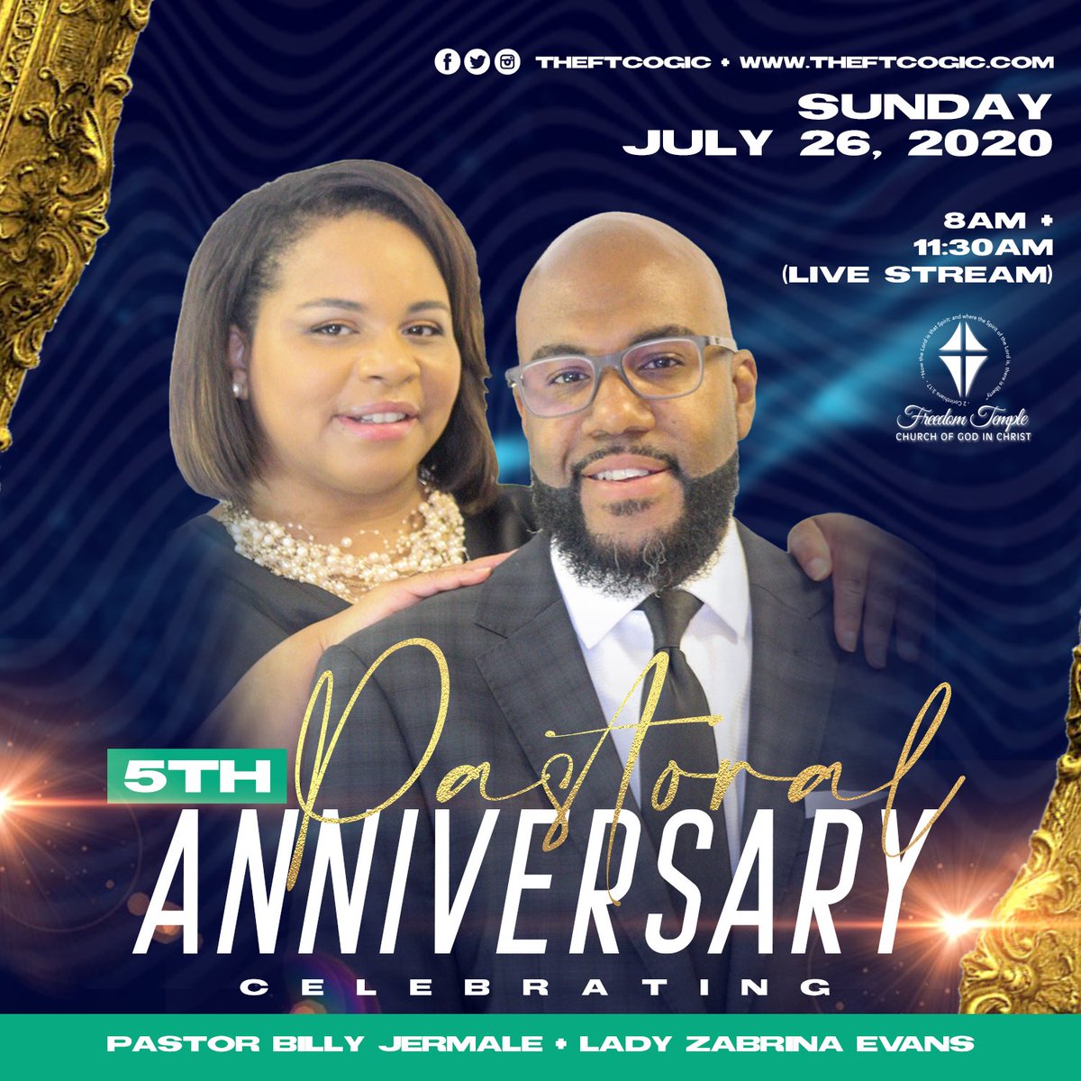 theftcogic's tweet photo. Celebrate with us... the 5th Pastoral Anniversary of Pastor Billy Jermale & Lady Zabrina Evans on Sunday July 25, 2020. Attendance has already been pre-scheduled, but join us via FB Live at 11:30am. #CountdownTo5 #PastoralAnniversary #ExperienceFreedom #TheFTCOGIC #COGIC https://t.co/VQMH4wB4vw