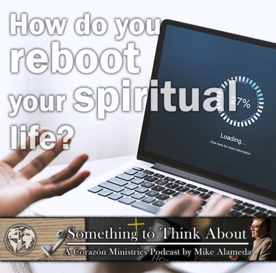 corazon_usa's tweet photo. Troubles may come your way...it’s a part of life. But how do you “reboot” your spiritual life when you encounter challenges? 

Listen to Mike Alameda’s podcast, on Apple ITunes for download now. 

#ministry #podcast #itunes #outreach #thoughts #church #jesus  #corazonministries https://t.co/6SC3pqDT5K