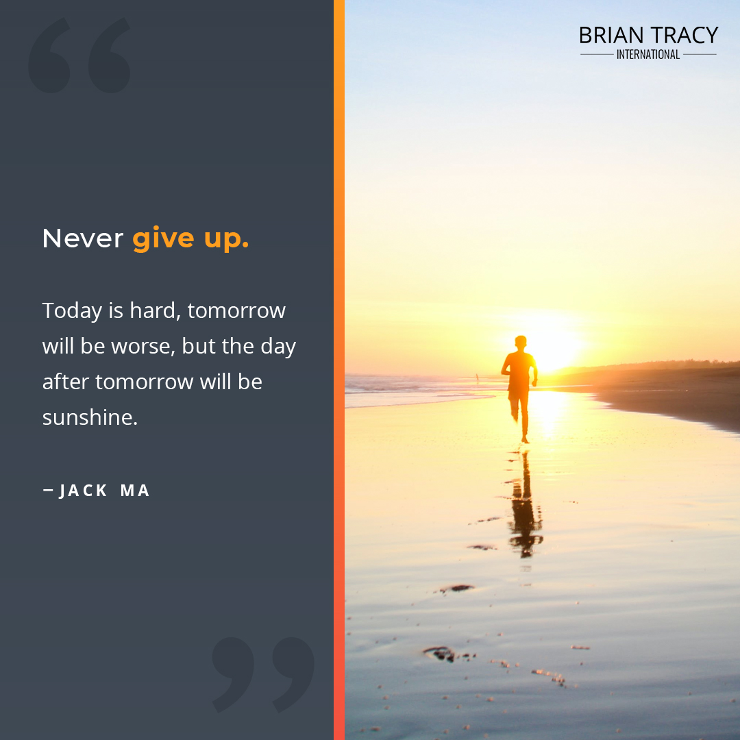 BrianTracy's tweet photo. Never ever give up. Life is tough, things won't always be easy, but make a promise to yourself right now that you will always persevere and keep going. 

The day after will come sunshine, trust the process. https://t.co/echkZQFyDK