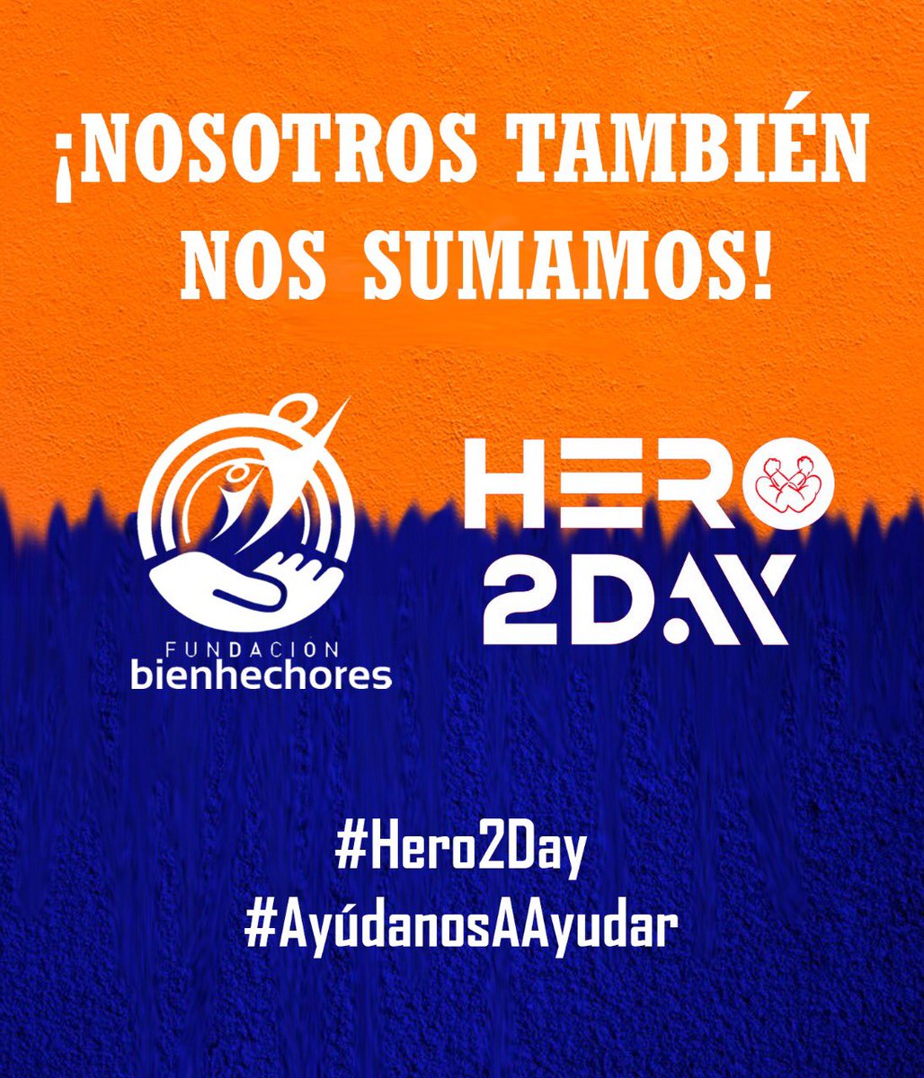 bienhechores's tweet photo. En Fundación Bienhechores nos da mucha alegría ver el surgimiento de movimientos que buscan ayudar a los más necesitados es por ello que es para nosotros un gran orgullo anunciar que nos sumamos a @hero2day_ 
#Hero2Day https://t.co/WO2rNrUeEo