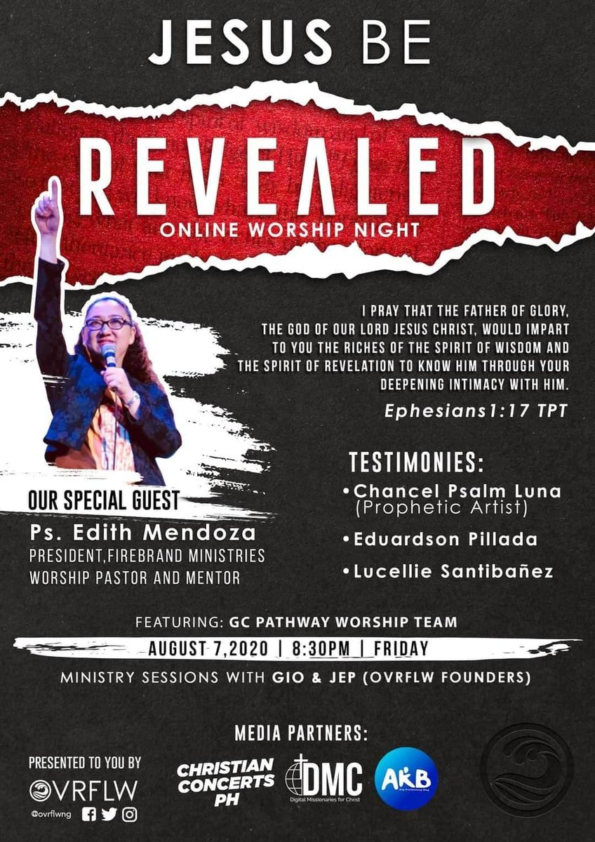 DMCmove's tweet photo. “JESUS BE REVEALED” - Online Worship Night
August 7,2020 | 8:30PM | FRIDAY
*Live at OVRFLW on Facebook
MEDIA PARTNERS:
-Digital Missionaries for Christ (DMC)
-Christian Concerts PH (CCPH)
-Ang Kristiyanong Blog (@akbphofficial)
@OVRFLWNG
#JesusBeRevealed
#OVRFLW
#FIREBRAND https://t.co/1ViCRoO4Oa