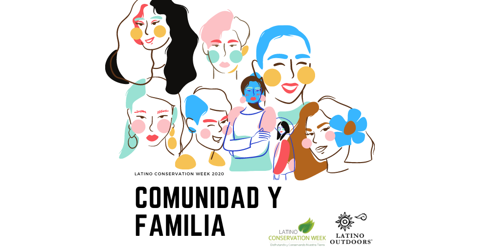 Today is about highlighting and amplifying the good work of other orgs, groups, individuals & initiatives involved in educating, lifting up marginalized voices, & creating a safe space for all outdoors. Today we will be celebrating #LCW2020 by recognizing our #ComunidadYFamilia.
