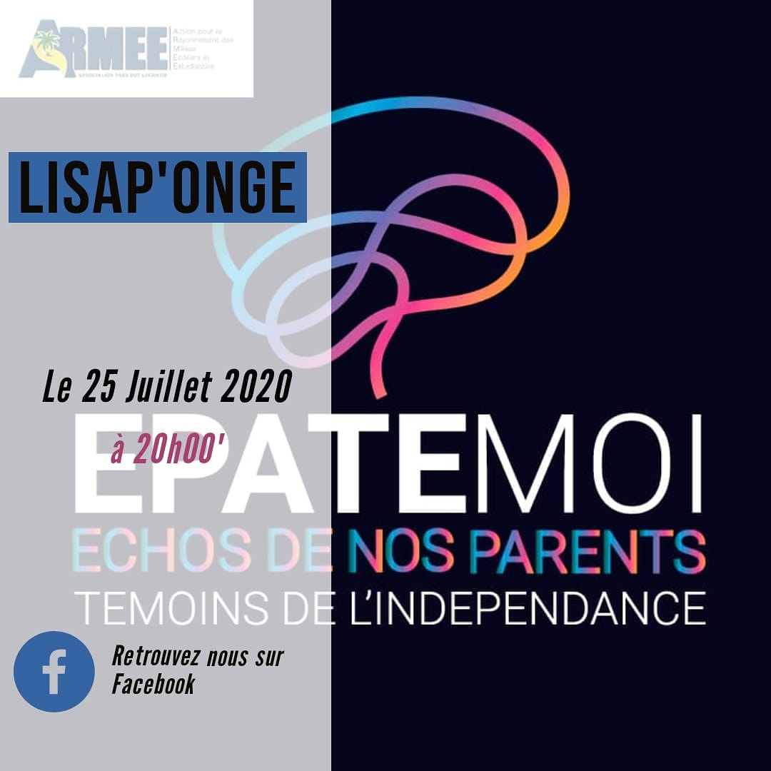 Entretenons notre mémoire collective en valorisant notre culture
#LISAP'ONGE #EPATEMOI