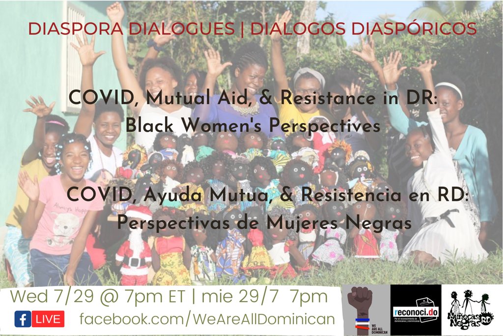 Dominicanxs's tweet photo. Esta semana celebramos el Día Int’l de la Mujer Afrolatina, Afrocaribeña y de la Diáspora con nuestro #dialogosdiasporicos sobre experiencias y resistencias de las mujeres negras en RD frente a la pandemia. Nos acompañan compañeras de @reconoci_do y #MuñecasNegrasRD  mié 29/7, 7p https://t.co/8m7cANNa6t