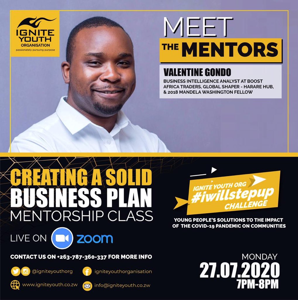 IgniteYouthOrg's tweet photo. Don’t miss another one of our #MentorshipClasses on Monday with one of the #mentors for our #IwillStepUp Challenge. Valentine Gondo, Business Analyst &amp; Global Shaper, will be sharing on creating a solid #businessplan for your initiative. Contact us on 0787360337 for details! https://t.co/LM64yJKNVr