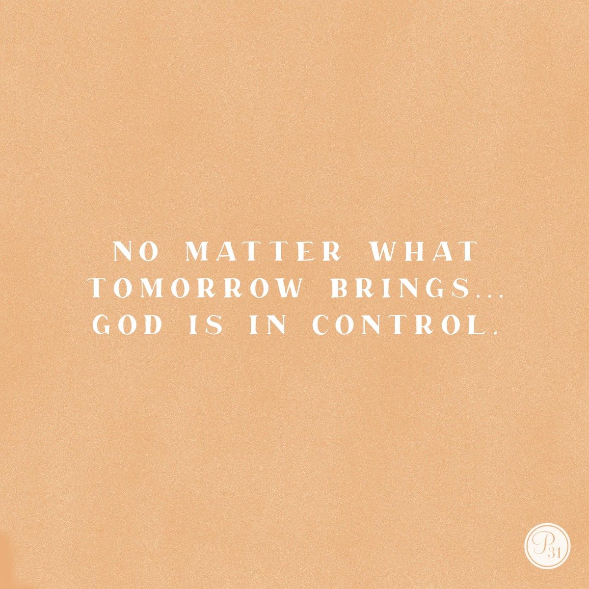 Take a deep breath, sweet friend. Let it out slowly. And remind your heart that you can release control to the One in control of it all. 

He is mighty. He is loving. He is able. And nothing is going to take God by surprise.