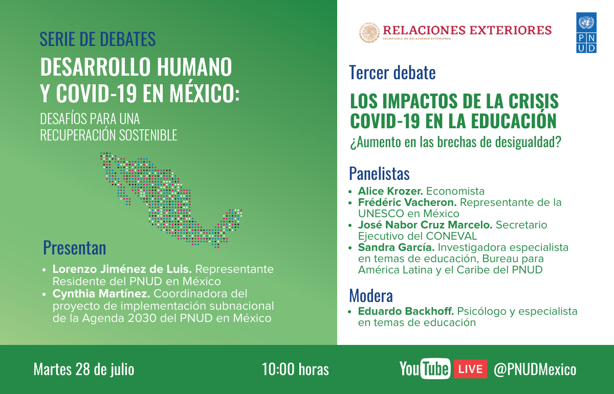 PNUD_Mexico's tweet photo. El @PNUD_Mexico y  @SRE_mx te invitan al #3erdebate "Los impactos de la crisis COVID-19 en la educación" con @LorenzoJdeL @CynMarDom @alicekrozer @fredericpvo @JoseNabCruz #SandraGarcía @PNUDLAC @EduardoBackhoff
📅 28 de julio
⏰10 horas
📌 https://t.co/aAjAOdF3dW
@marthadelgado https://t.co/BxrZ44jsaO