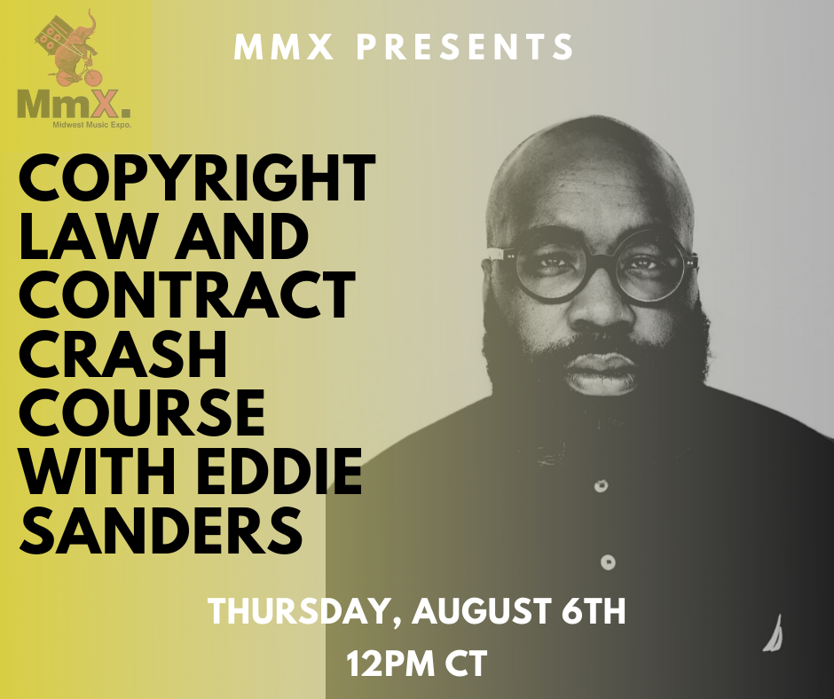 MidwestMusicX's tweet image. We are so excited about our upcoming event with Eddie Sanders! Register now with the link in our bio. You don't want to miss this!
...
@TheSandersEsq #MMXWeekly #CopyrightLaw #EddieSanders #MidwestMusicExpo #Contracts #CrashCourse