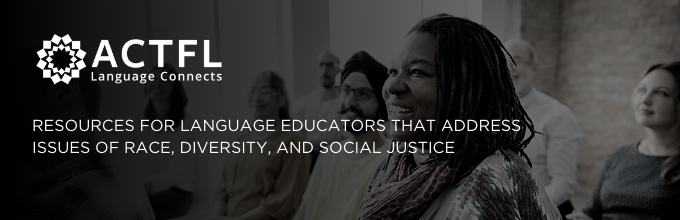 actfl's tweet photo. Wondering how to address issues of race, diversity, and social justice in class? We've compiled a list of resources for language educators. 
Go to: https://t.co/cUvRA7GOtz https://t.co/aNTDBu0p2n