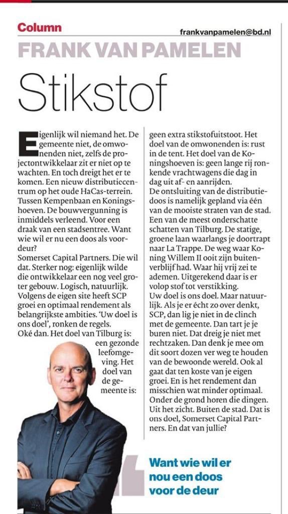 Beste Somerset Capital Partners BV, Dat je het recht aan je kant hebt, wil nog niet zeggen dat je goed bezig bent. Dank <a href="/brabantsdagblad/">Brabants Dagblad</a> @frankvanpamelen voor deze column. Tilburgers, houd uw stad mooi en gezond en laat dit niet gebeuren.