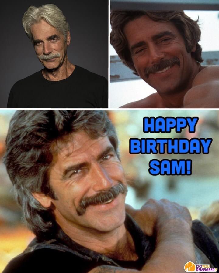 Happy 76th Birthday to the most handsome man in hollywood... SAM ELLIOTT!!! 