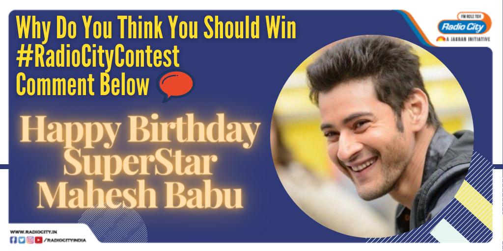 radiocityindia's tweet photo. Why do you think you should win?💭
 #RadioCityContest
Comment down below!
#HBDMaheshBabu #HappyBirthdayMaheshBabu
#HappyBirthdaySSMB
 #RadioCityHyderabad https://t.co/tboOJ9Yw1Y