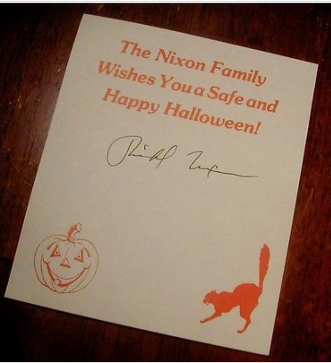 While retiring in Bergen County, New Jersey, Richard Nixon  was famous locally for donning makeup and inviting trick-or-treaters into his homes on Halloween. The kids recieved a can of soda, a candy bar, and a card signed by Richard Nixon himself. #POTUS 