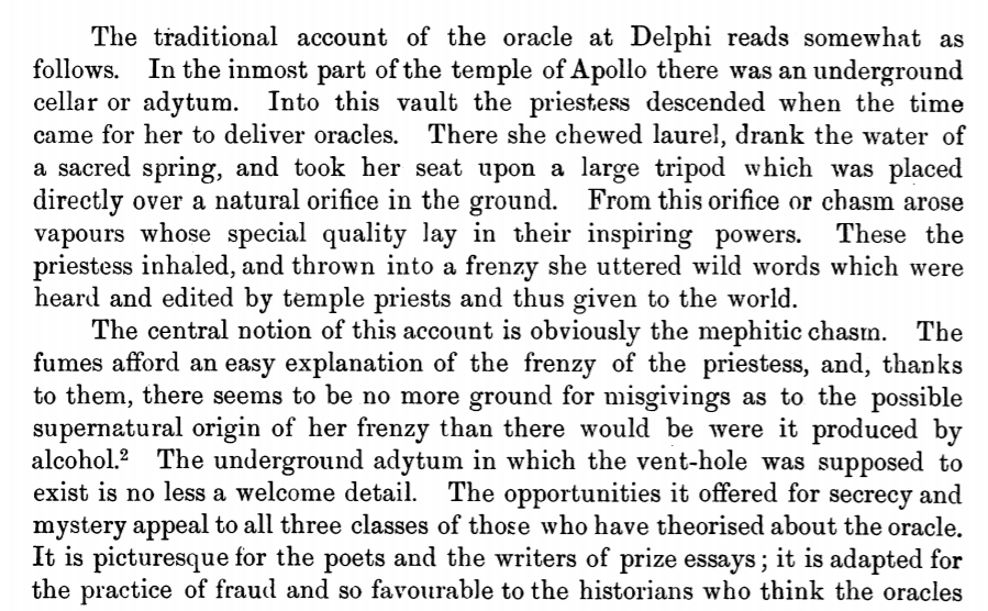 Well, this case rested cold until excavations at Delphi began in the 19th centuryThe scholar, A.P. Oppé, wrote an article in 1904 disproving these “traditional accounts” of a chasm or vaporsHe plausibly argues these are mythical exaggerations or poetic metaphors/20