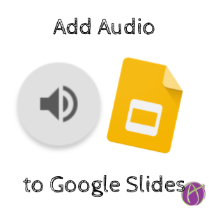 alicekeeler's tweet image. AUDIO in Google Slides - alicekeeler.com/2019/06/06/aud…
