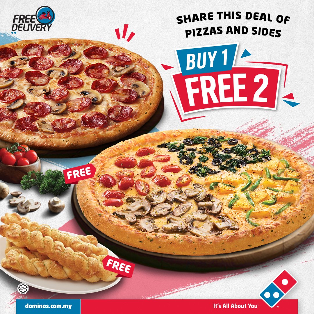 Domino S Pizza Malaysia On Twitter Grab Your Favorite Pizza And Get A Free Pizza Free Breadside With Domino S Buy 1 Free 2 Deal From As Low As Rm31 90 There S No