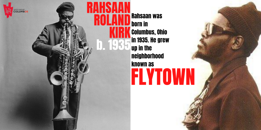 Happy Birthday to Rahsaan Roland Kirk! 