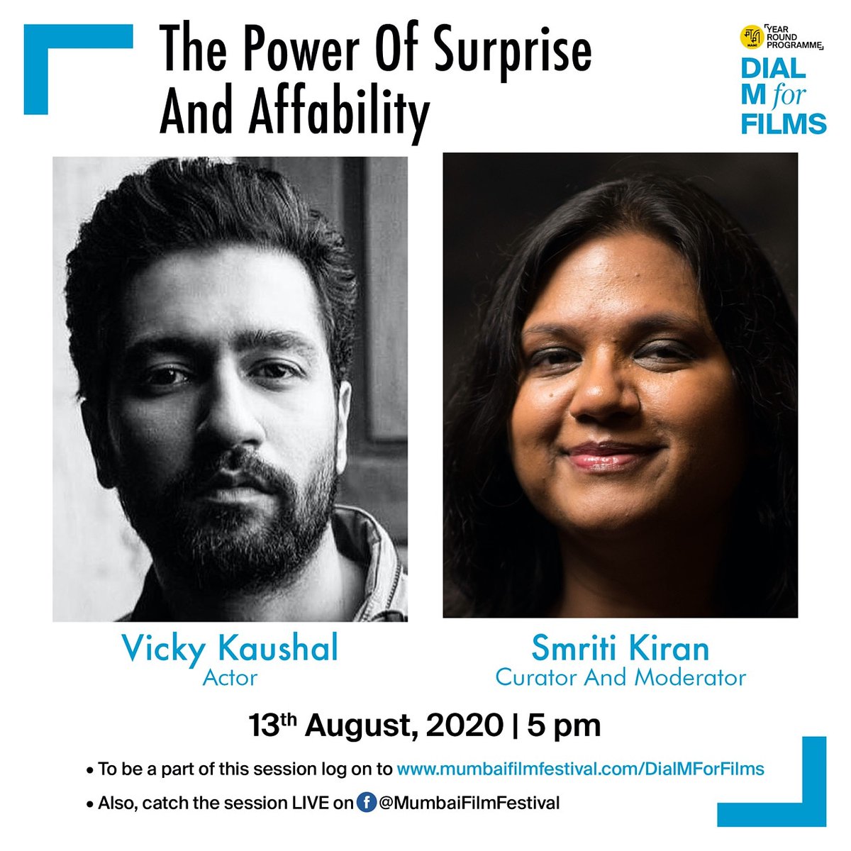 One more engineer turned successful new age actor. Tune in to our session of #DialMForFilms where @vickykaushal09 is in conversation with @smritikiran about The Power Of Surprise and Affability. Coordinates: 13th of August, 5 pm on our Facebook page mumbaifilmfestival.com/DialMForFilms