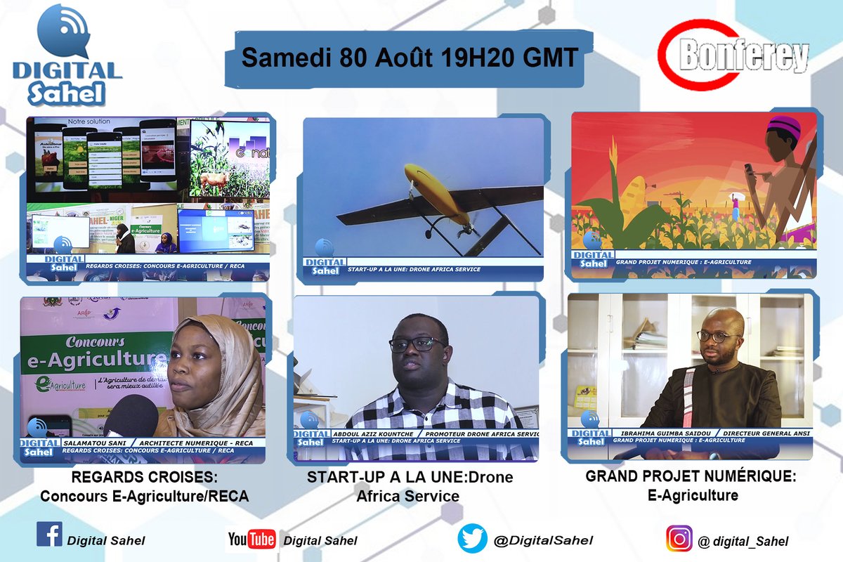 Hello la Digit Community. 
Le 2ème numéro de votre émission est prêt. Elle sera consacrée spécialement sur l'e-Agriculture avec au programme <a href="/AnsiNiger/">ANSI-Niger</a> <a href="/Reca_Niger/">RECA Niger</a> <a href="/africa_service/">Drone Africa Service</a>
Ne ratez surtout pas le rendez vous ce samedi 08 Août à 19h20 GMT sur Bonferey TV 
#RestezConnecté