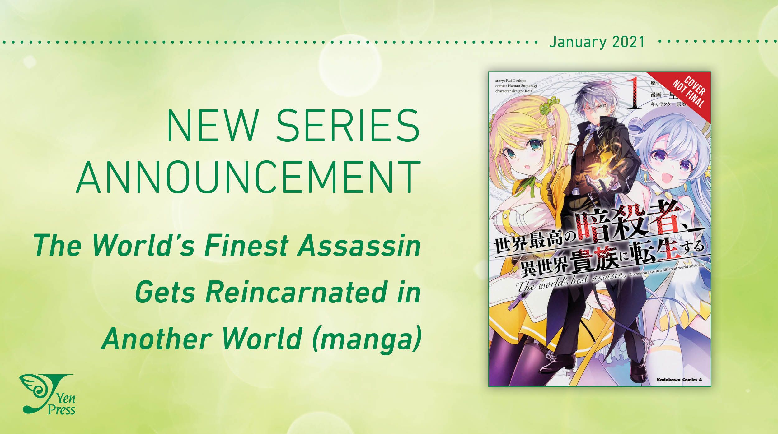 Yen Press Manga Announcement The World S Finest Assassin Gets Reincarnated In Another World The Anti Hero Isekai Gets Its Own Manga Adaptation With His Deadly Skills From His Previous Life And