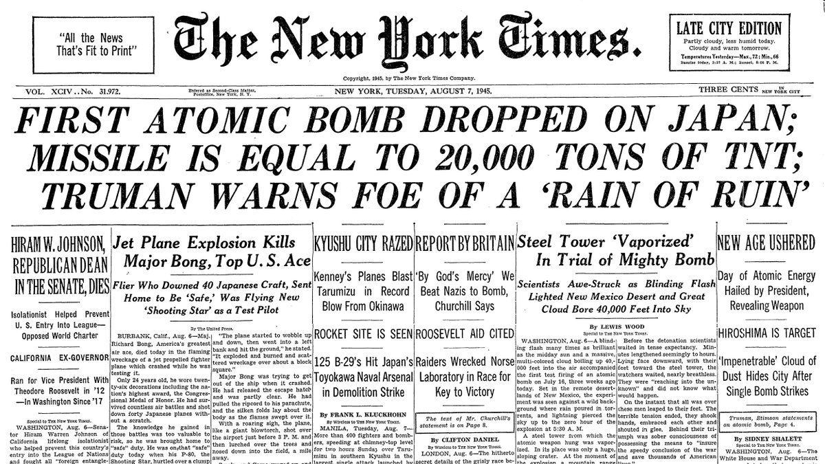 Aug. 7, 1945: First Atomic Bomb Dropped on Japan; Missile Is Equal to 20,000 Tons of TNT; Truman Warns Foe of a 'Rain of Ruin'  https://nyti.ms/3ibCIng 