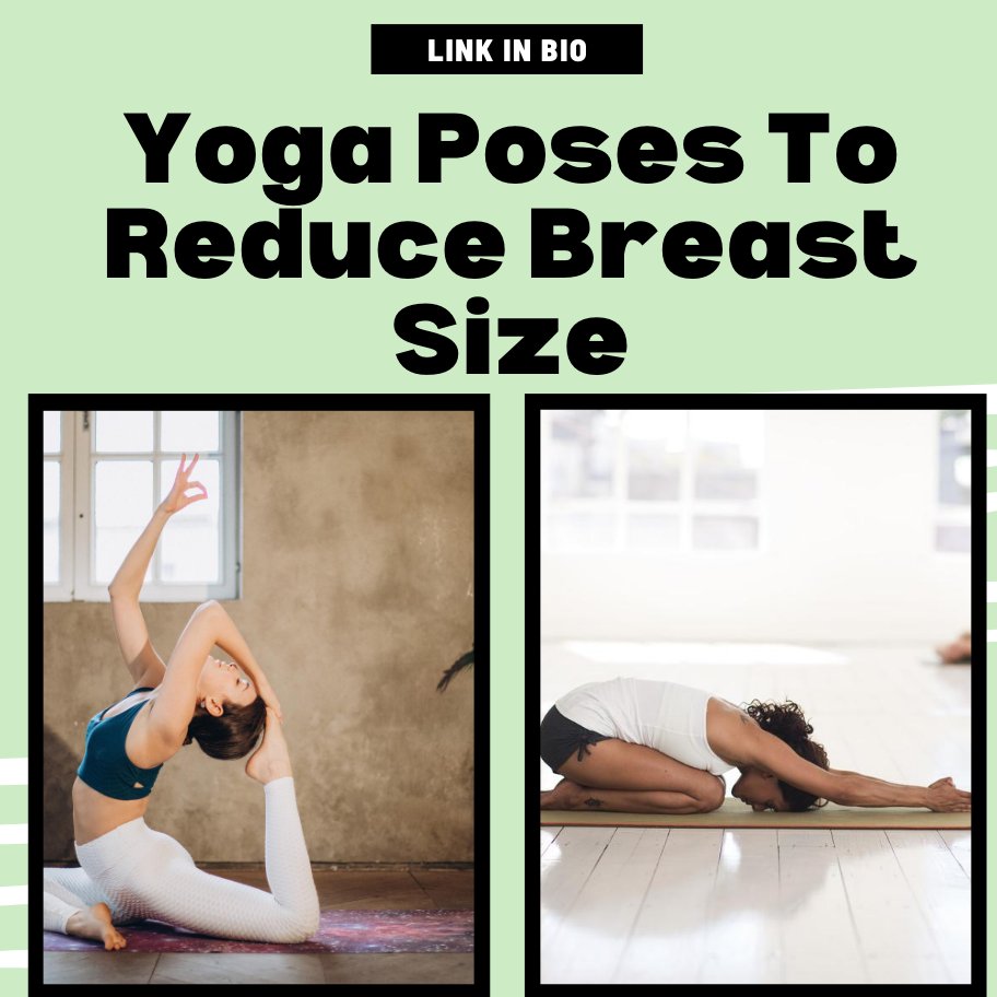 Can You Reduce Breast Size Through Yoga?