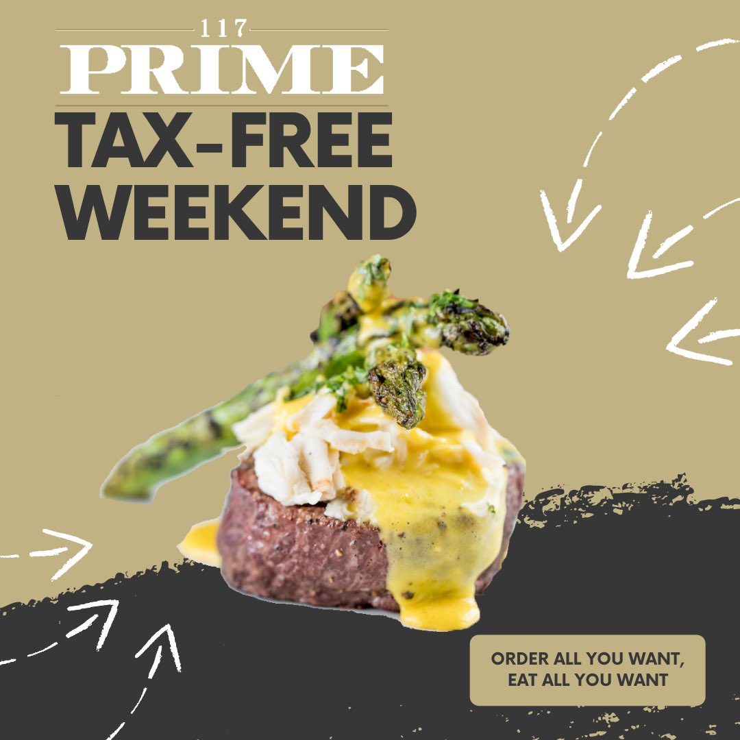117PrimeMem's tweet image. Tax free weekend starts now! August 7-9th, you’ll be able to enjoy the tax free savings at 117 Prime!