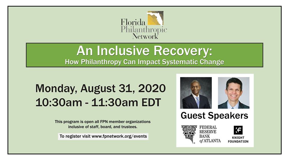 flphilanthropy's tweet photo. Join us for An Inclusive Recovery: How #Philanthropy Can Impact Systematic Change. Raphael Bostic, Pres. of @AtlantaFed &amp; Juan Martinez, VP/Chief Financial Officer of the @knightfdn will discuss what an equitable economic #recovery should look like. https://t.co/dWKmR8kZ6d https://t.co/mGxLcEtWt1