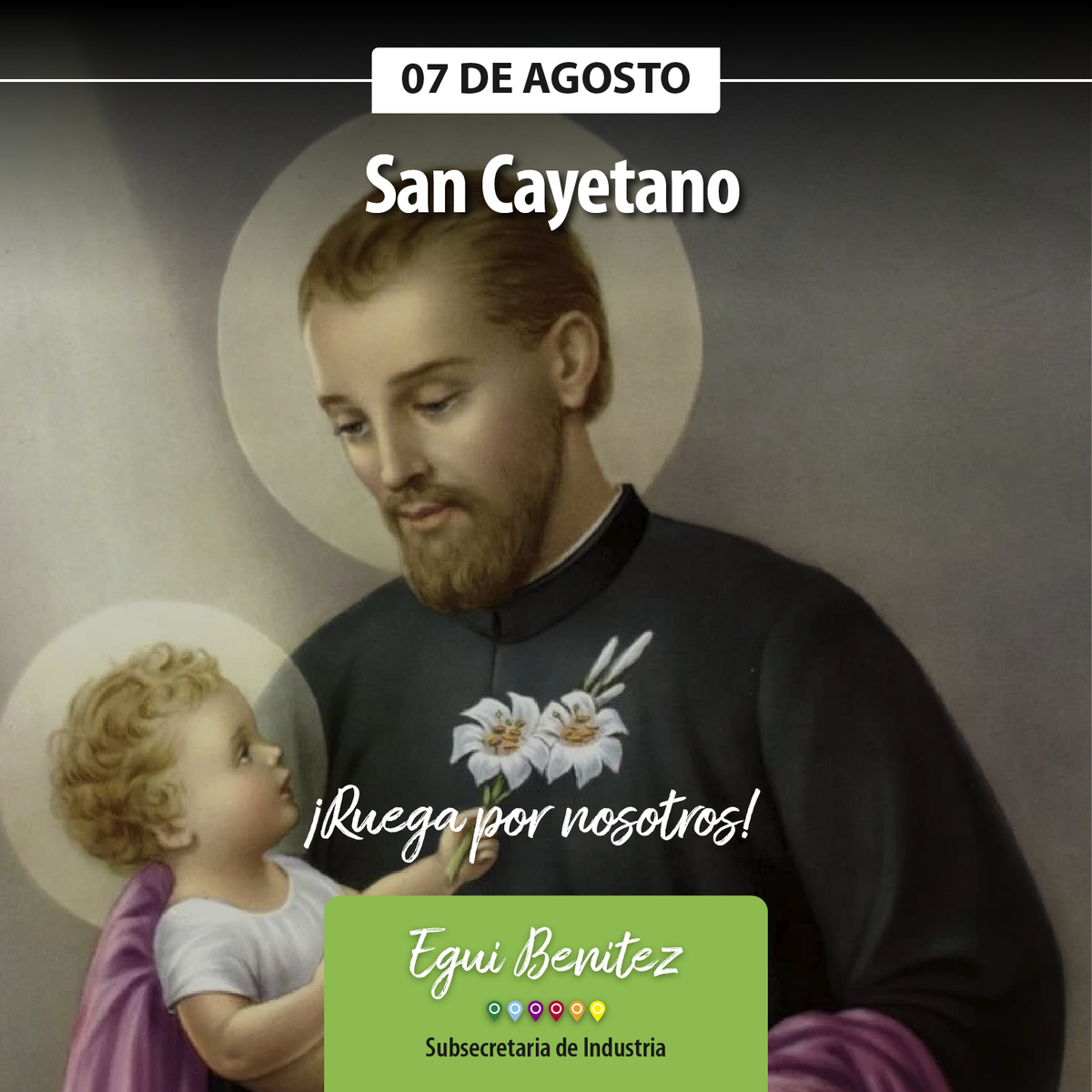 EguiBenitez's tweet photo. Hoy celebramos a San Cayetano, patrono del pan y del trabajo. 

Te pedimos que intercedas por nosotros y podamos superar estos momentos de incertidumbre, por el pan y el trabajo para todos los correntinos, ruega por nosotros. 💚 https://t.co/A04D2soByh