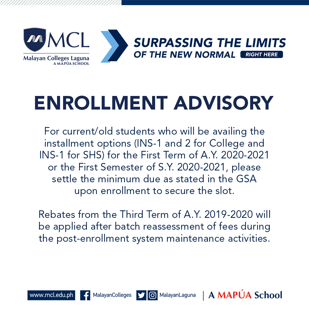 MapuaMCL's tweet photo. ICYMI: Current students who will be availing the installment options for the First Term of A.Y. 2020-2021 (for college) or First Semester of S.Y. 2020-2021 (for MCL Senior High School) are advised to settle the minimum due as stated in the GSA upon enrollment. https://t.co/MfSPZjot4s
