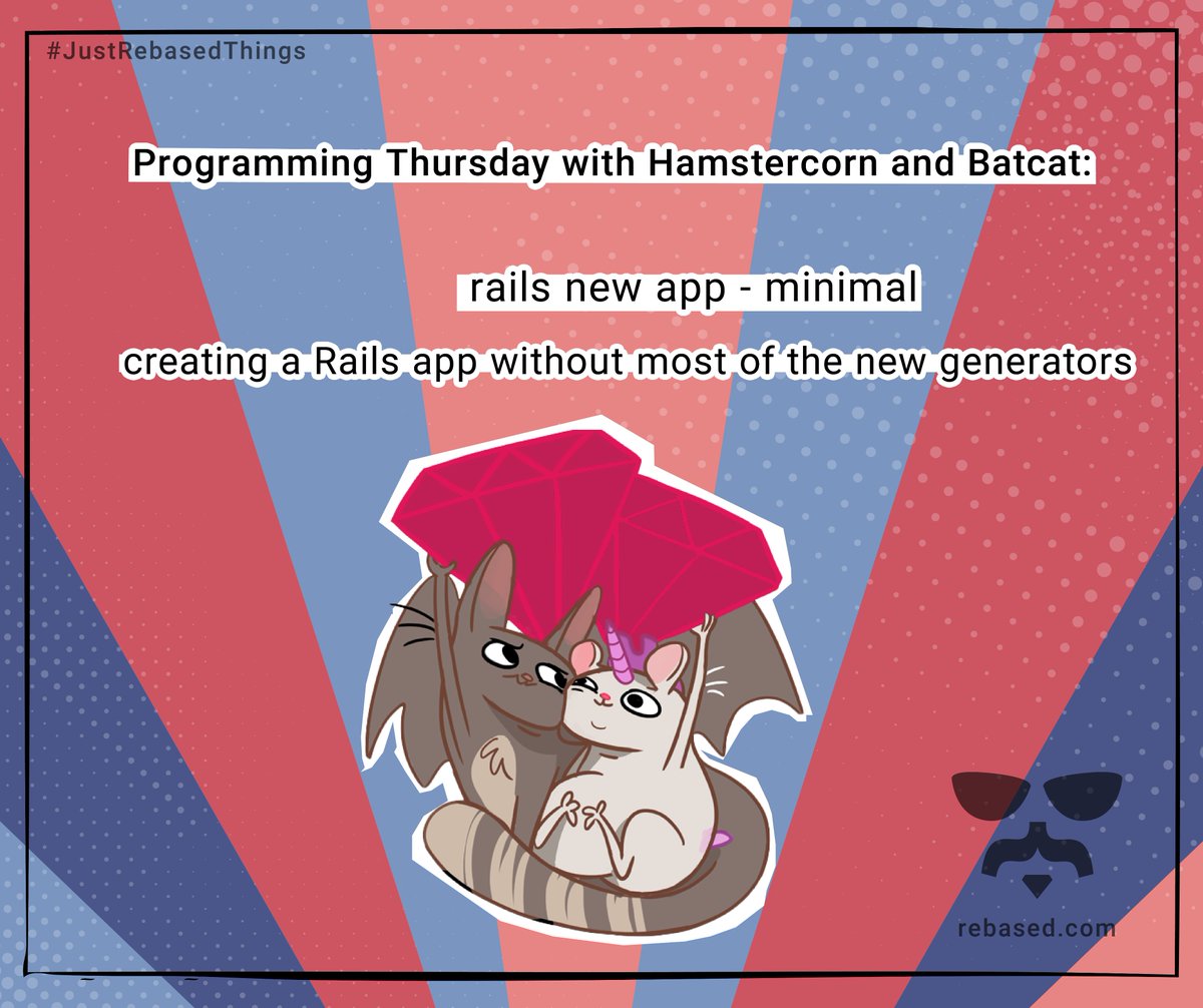 rebased's tweet image. rails new app --minimal, creating a Rails app without most of the new generators:
…and when we’re at it – here’s a handy CLI generator for `rails new`: railsnew.io
#ProgrammingThursday #programming #RubyONRails