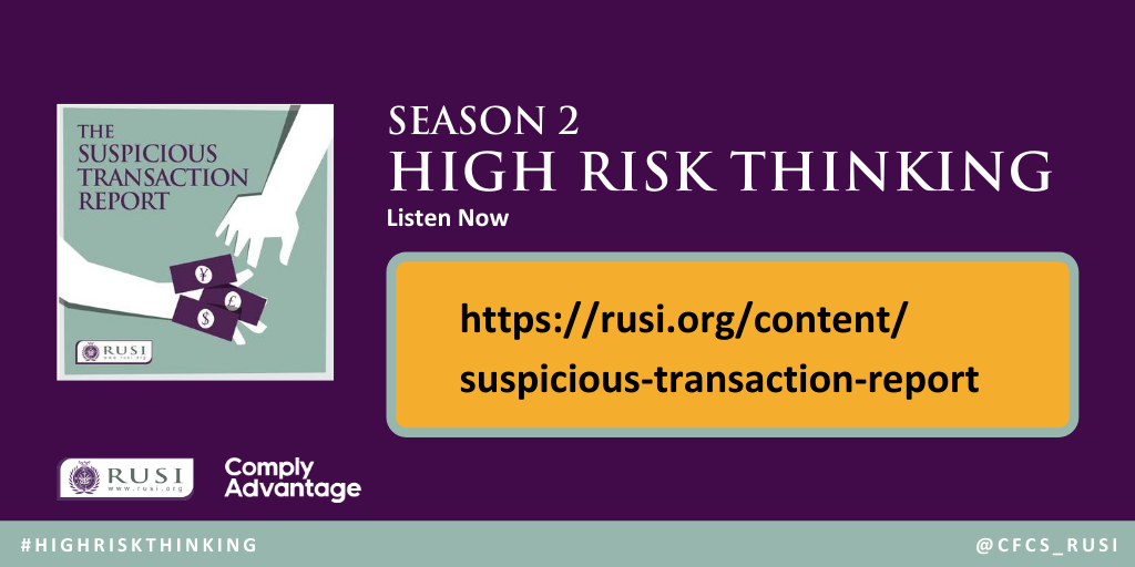 CFS_RUSI's tweet photo. And that’s a wrap! Thanks to all of our guests for fascinating insights on #HighRiskThinking S2 of the @CFCS_RUSI podcast, and thanks to @ComplyAdvantage for the support. @greybrow53 @EUsanctions @mayaejlester @briankrebs @AlTamimiCompany @chainalysis @OliverBullough @RUSI_ORG https://t.co/gwgkzoC0SD