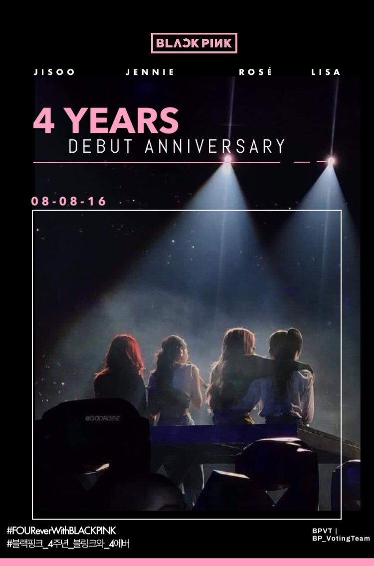 Four years since you came to our lives and prove that someone can have both hardwork and talent. You’re not just a group,you are beyond kpop.Thank you for being our inspiration.More years to come

#FOUReverWithBLACKPINK
#블랙핑크_4주년_블링크와_4에버 
@BLACKPINK @ygofficialblink