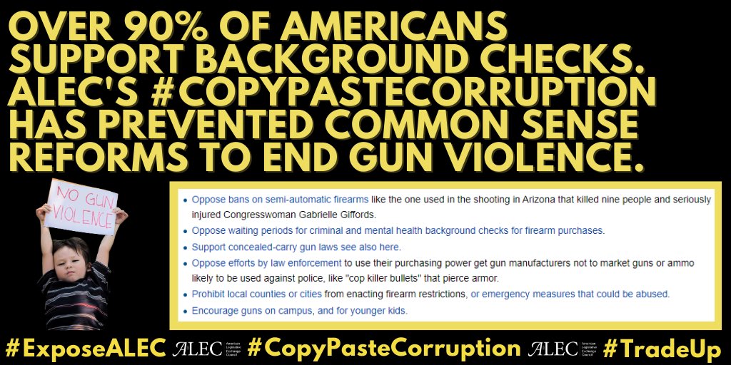 Beyond Stand Your Ground, ALEC’s  #CopyPasteCorruption on guns helps explain why our communities, schools, churches, and synagogues are subject to mass shooting after mass shooting without any progress on measures as simple as background checks, which 90% of Americans support.