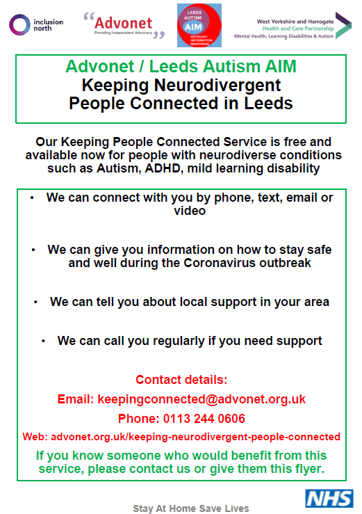 RobinLanePudsey's tweet photo. Advonet/Leeds Autism AIM &amp; Specialist Autism Services 
Keeping People Connected Service is free and available now for people with neurodiverse conditions such as Autism, ADHD, mild learning disabilities. See pictures for more information. https://t.co/9MNjwBdMli