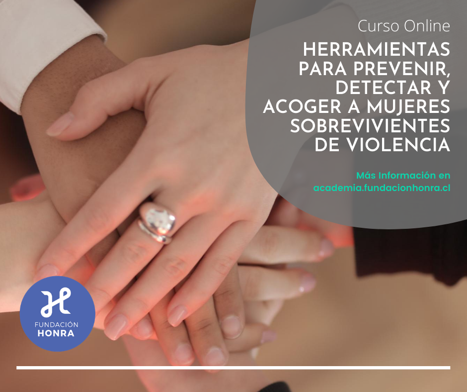 En #Cuarentena Capacítate en "Herramientas para Prevenir, Detectar y Acoger a Mujeres Sobrevivientes de Violencia". Más información en academia.fundacionhonra.cl/wp/2020/07/27/…