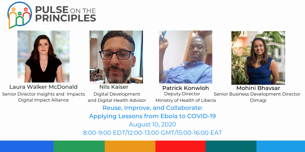 digiprinciples's tweet photo. Don't miss your chance to reserve a spot to the August 10th Pulse on the Principles webinar! Join #digitalhealth experts as they share how the lessons learned from the #Ebola crises can help inform our response to #COVID19. RSVP here: https://t.co/N3XEBL3TlA https://t.co/i35TgjZgA9