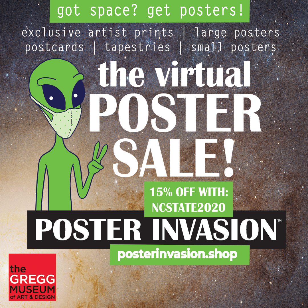 greggmuseum's tweet photo. STARTING TODAY!
The great Annual Poster Sale goes on - virtually, that is!
Find something that suits your style, and get a discount too!
Use the code NCSTATE2020 when you visit the online shop.
#greggmuseum #artsncstate #virtualposters2020 #posterinvasion https://t.co/nrlMiPaHkG