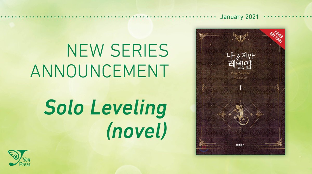 yenpress's tweet photo. NOVEL ANNOUNCEMENT: Solo Leveling

The popular Korean novel series makes its English print debut! Desperate to live, the lowly E-class hunter Jinwoo jumps at the chance to be a "player"…but what is this strange new leveling system that only he can see? https://t.co/AxA6PwQSaR