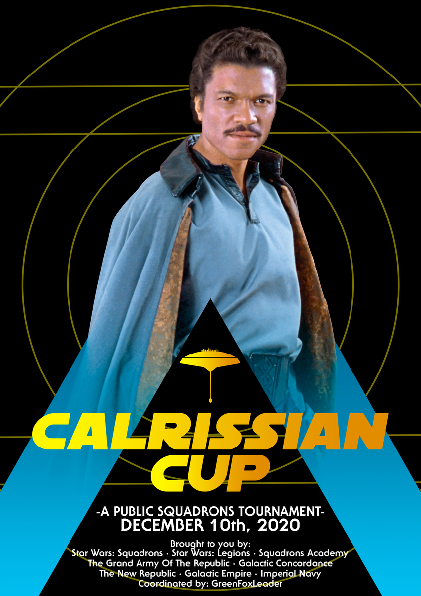 CalrissianCup's tweet photo. “Everything you’ve heard about it is true.”

THE CALRISSIAN CUP 

The Calrissian Cup is a joint endeavor created by members of multiple Discord servers across the entire Squadrons community. The goal of this event is to showcase the most elite squads in a high stakes competition. https://t.co/pqUgmtheEp